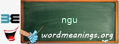 WordMeaning blackboard for ngu
